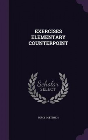 Exercises Elementary Counterpoint