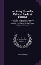 Essay Upon the National Credit of England