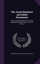 THE JESUIT RELATIONS AND ALLIED DOCUMENT