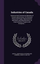 INDUSTRIES OF CANADA: HISTORICAL AND COM