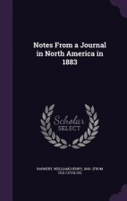 NOTES FROM A JOURNAL IN NORTH AMERICA IN