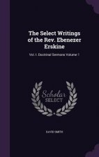Select Writings of the REV. Ebenezer Erskine