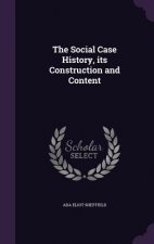 Social Case History, Its Construction and Content
