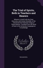 Trial of Spirits, Both in Teachers and Hearers