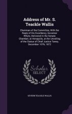 Address of Mr. S. Teackle Wallis