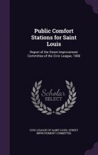 PUBLIC COMFORT STATIONS FOR SAINT LOUIS: