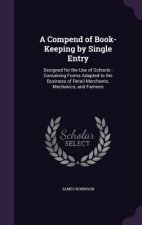 Compend of Book-Keeping by Single Entry