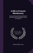 A BILL TO PROMOTE MENDICANCY: FACTS AND