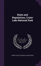 Rules and Regulations, Crater Lake National Park