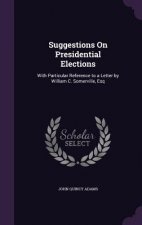 Suggestions on Presidential Elections