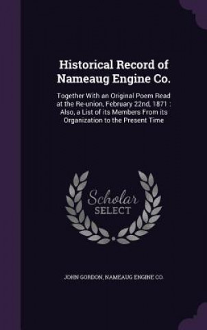 Historical Record of Nameaug Engine Co.
