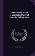 THE PRACTICAL VALUE OF SCIENTIFIC STUDY