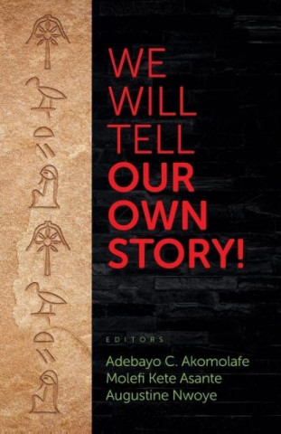 We Will Tell Our Own Story!