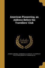 AMER PIONEERING AN ADDRESS BEF