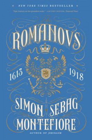 The Romanovs: 1613-1918