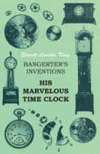 BANGERTERS INVENTIONS HIS MARV