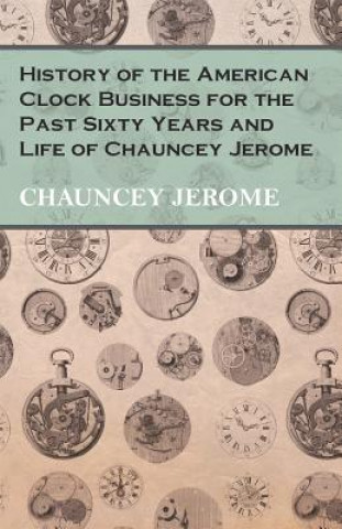 HIST OF THE AMER CLOCK BUSINES