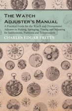 WATCH ADJUSTERS MANUAL - A PRA