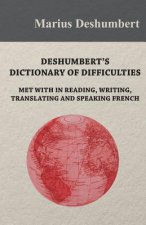 DESHUMBERTS DICT OF DIFFICULTI