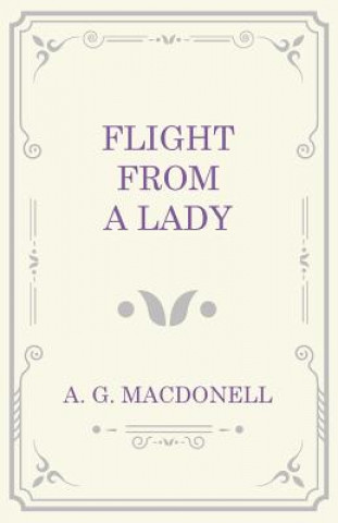 FLIGHT FROM A LADY