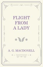 FLIGHT FROM A LADY