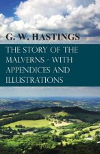STORY OF THE MALVERNS - W/APPE