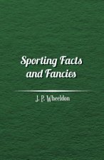 SPORTING FACTS & FANCIES