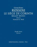 Le Siege de Corinth, Ballet Music