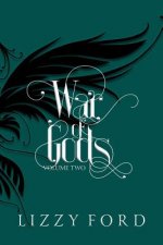 War of Gods (Volume Two) 2011-2016