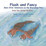 Flash and Fancy - Book Two