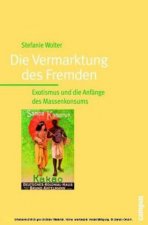 Die Vermarktung des Fremden