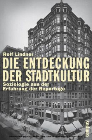 Die Entdeckung der Stadtkultur