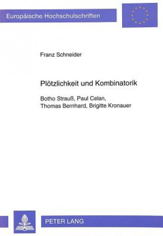 Ploetzlichkeit und Kombinatorik