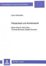 Ploetzlichkeit und Kombinatorik