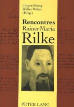 Rencontres Rainer Maria Rilke