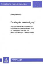 Ein Weg der Verstaendigung?