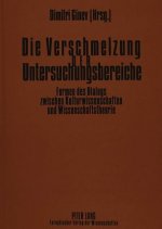 Die Verschmelzung der Untersuchungsbereiche