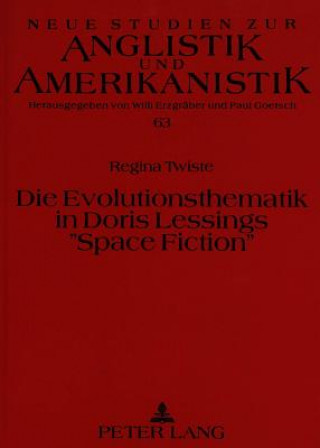 Die Evolutionsthematik in Doris Lessings Â«Space FictionÂ»