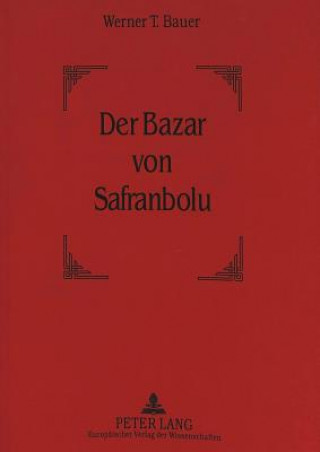 Der Bazar Von Safranbolu