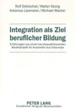 Integration als Ziel beruflicher Bildung