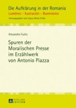 Spuren Der Moralischen Presse Im Erzahlwerk Von Antonio Piazza