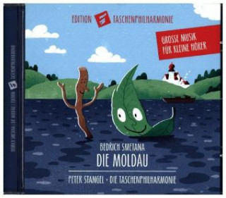 Die Moldau - Groáe Musik für kleine Hörer