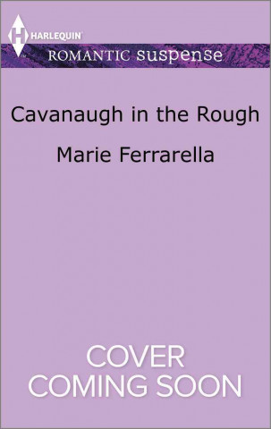 CAVANAUGH IN THE ROUGH