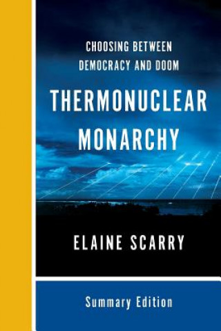 THERMONUCLEAR MONARCHY SUMMARY