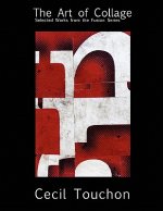 Art of Collage - Selected Works on Paper by Cecil Touchon