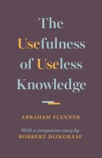 Usefulness of Useless Knowledge
