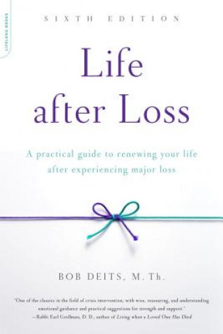 Life after Loss, 6th Edition