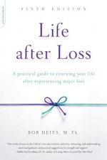 Life after Loss, 6th Edition