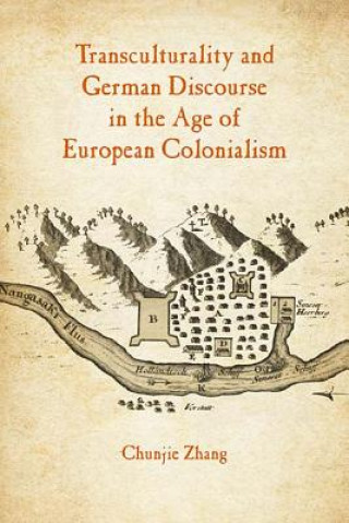Transculturality and German Discourse in the Age of European Colonialism