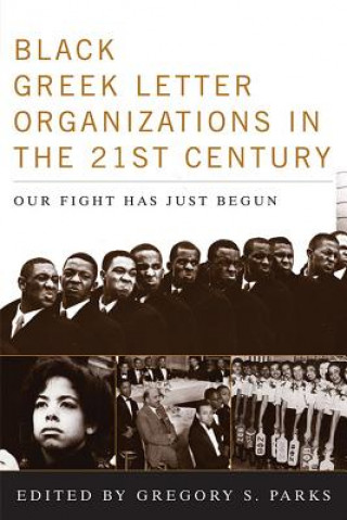 Black Greek-letter Organizations in the Twenty-First Century